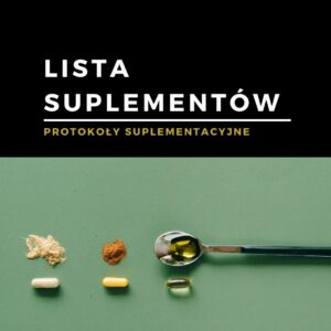 Lista Suplementów - Protokoły Suplementacyjne